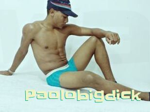 Paolobigdick