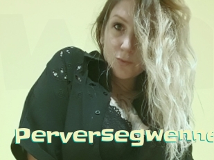 Perversegwenne