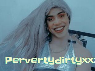 Pervertydirtyxxx