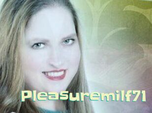pleasuremilf71 Wanna Meet