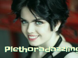 Plethoradazzling