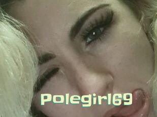 polegirl69 Wanna Meet