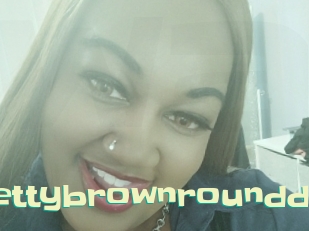 Prettybrownroundd