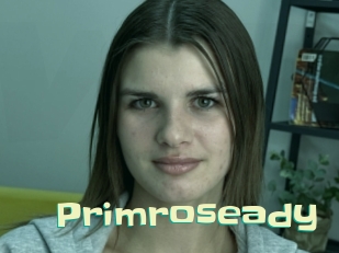 Primroseady