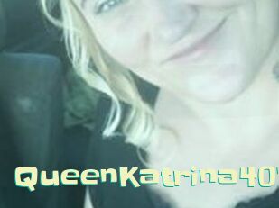 QueenKatrina407