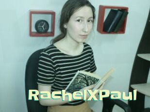 RachelXPaul