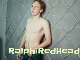 RalphiRedHead Wanna Meet