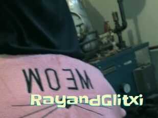 RayandGlitxi