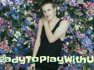 ReadyToPlayWithU Wanna Meet