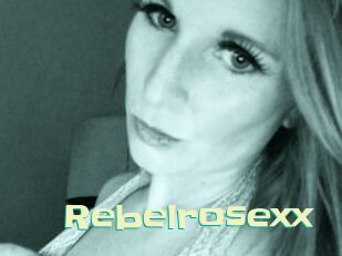 Rebelrosexx