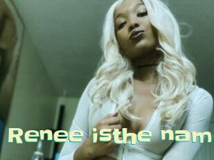 Renee_isthe_name