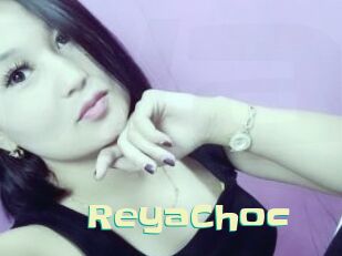 ReyaChoc