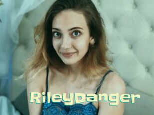 RileyDanger