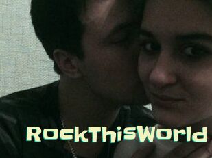 RockThisWorld