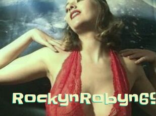 RockynRobyn69