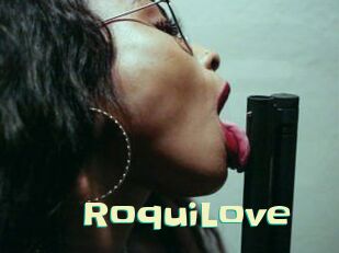 RoquiLove