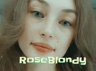 RoseBlondy