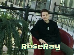 RoseRay