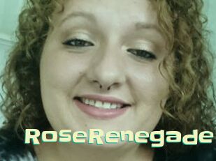RoseRenegade