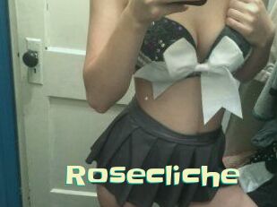 Rosecliche