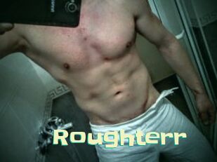 Roughterr
