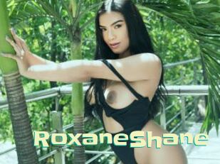 RoxaneShane