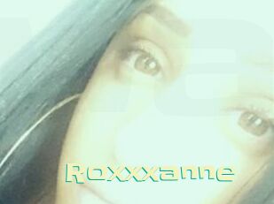Roxxxanne