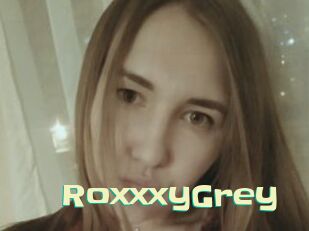 RoxxxyGrey