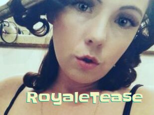 RoyaleTease Wanna Meet
