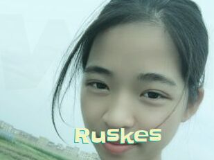 Ruskes