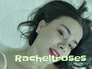 Racheltroses