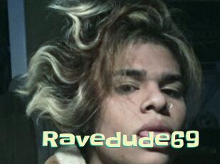 Ravedude69