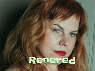 Renered