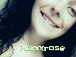 Rexxxrose