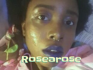 Rosearose