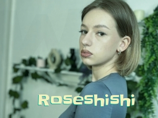 Roseshishi
