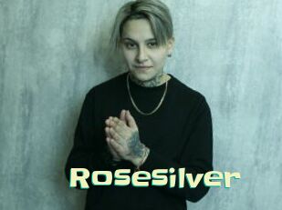 Rosesilver