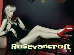 Rosevancroft