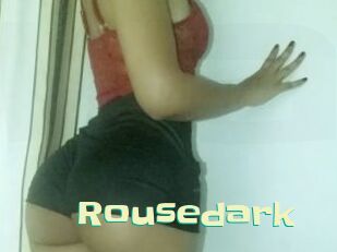 Rousedark