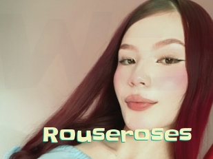 Rouseroses