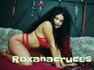 Roxanacruces