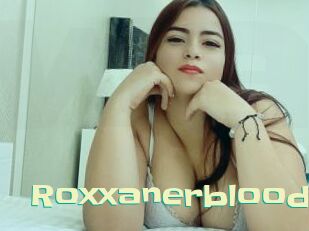 Roxxanerblood
