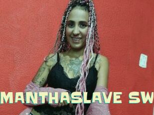 SAMANTHASLAVE_SW Wanna Meet