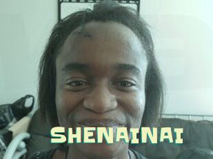 SHENAINAI