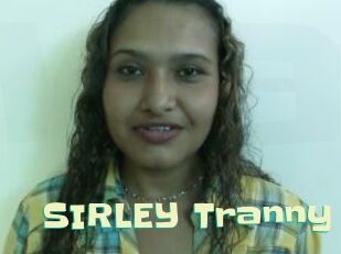 SIRLEY_Tranny