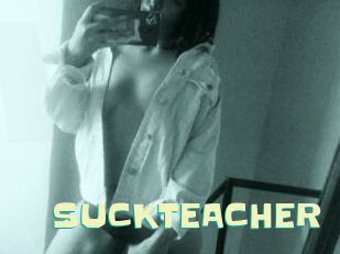 SUCKTEACHER