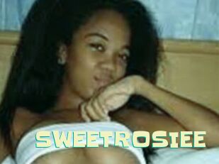 SWEETROSIEE