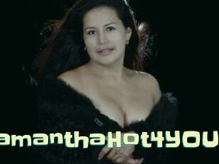 SamanthaHot4YOU Wanna Meet