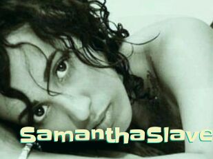 SamanthaSlave