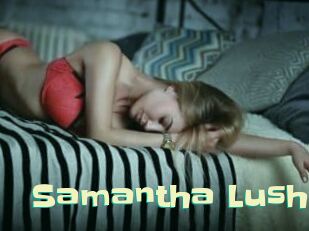 Samantha_Lush Wanna Meet